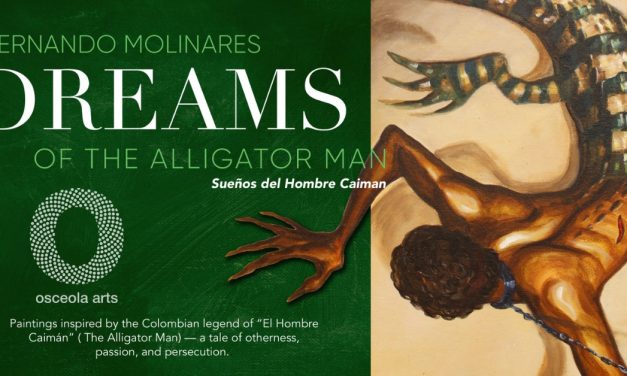 Fernando Molinares – Dreams of the Alligator Man FREE ARTIST RECEPTION