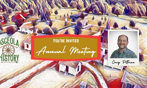Osceola History’s Annual Meeting
