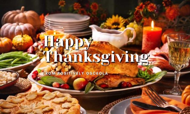 Positively Osceola Wishes You a Heartfelt and Happy Thanksgiving!