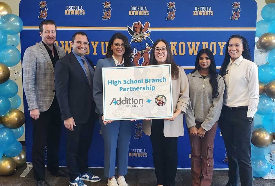 Osceola High School Launches Student-Run Credit Union Branch with Addition Financial