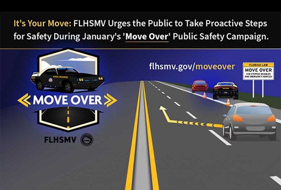 It’s Your Move: FLHSMV Calls on Drivers to Prioritize Safety in January’s ‘Move Over’ Awareness Campaign