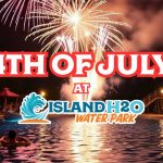 Island H2O Water Park to Host Independence Day Celebration With Fireworks, Food, and Fun