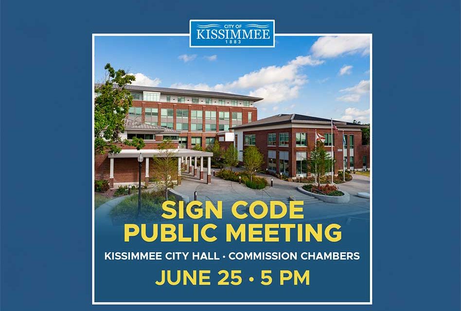 City of Kissimmee to Host Public Meeting on Proposed Sign Code Updates