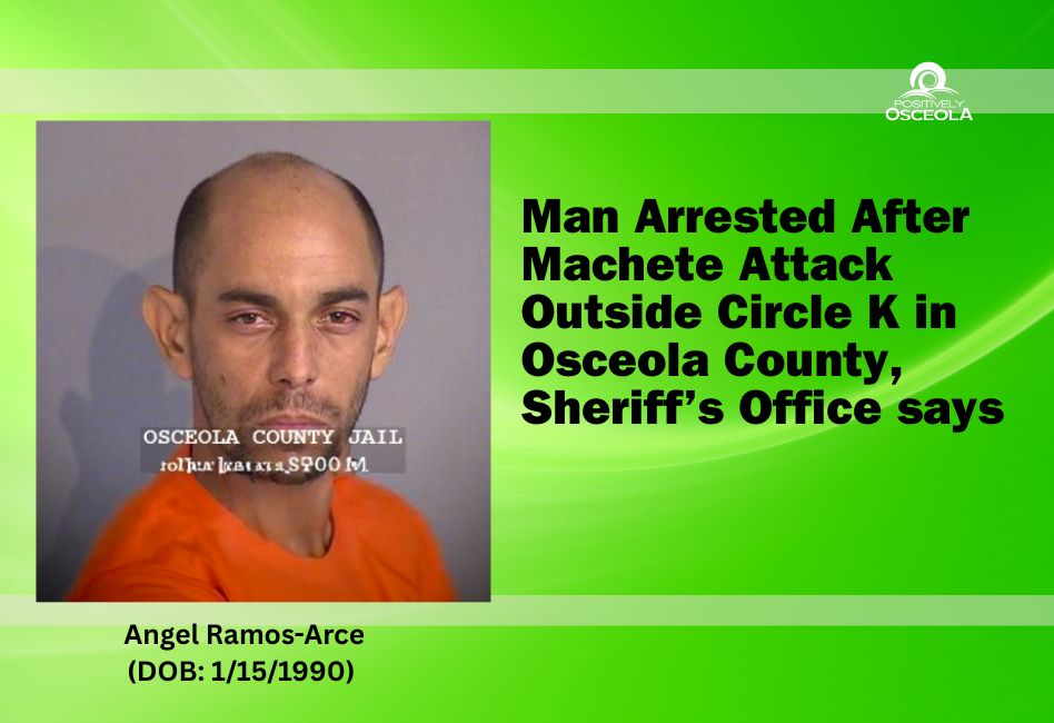 Man Arrested After Alleged Machete Attack Outside Circle K in Osceola ...