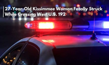 27-Year-Old Kissimmee Woman Fatally Struck While Crossing West U.S. 192