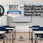 Three Osceola County High Schools Ranked Among Florida’s and Nation’s Best by U.S. News & World Report