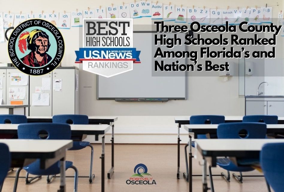 Three Osceola County High Schools Ranked Among Florida’s and Nation’s Best by U.S. News & World Report