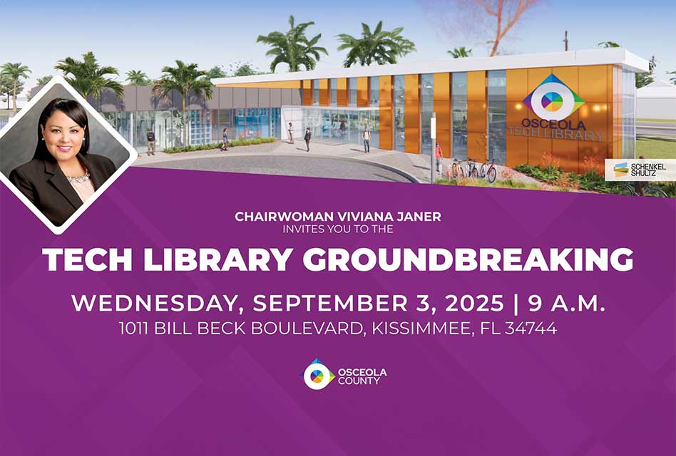 Chairwoman Viviana Janer to Lead Groundbreaking of Osceola’s Innovative Tech Library September 3