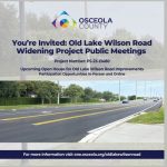 Old Lake Wilson Road Widening: Osceola County Sets Oct. 22–23 Public Meetings on Design Plans
