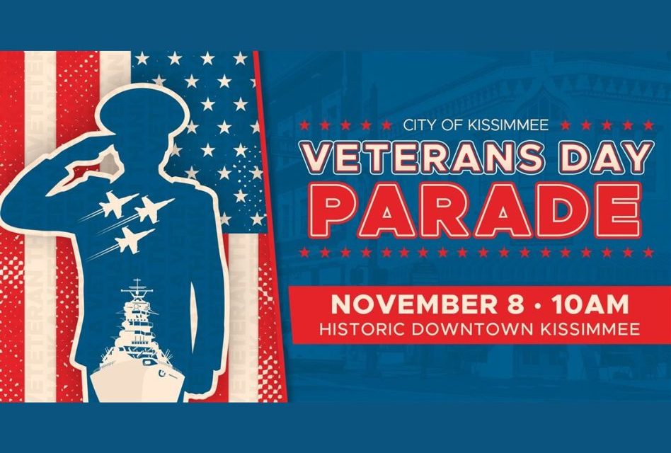 Kissimmee to Honor U.S. Veterans with Annual Downtown Parade Tomorrow, November 8 at 10am