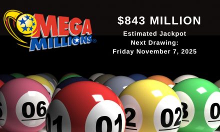Mega Millions Reaches $843 Million for Friday’s Drawing — Eighth Largest Jackpot Ever