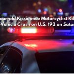 42-year-old Motorcyclist Killed in Kissimmee Crash on U.S. 192, Troopers Say