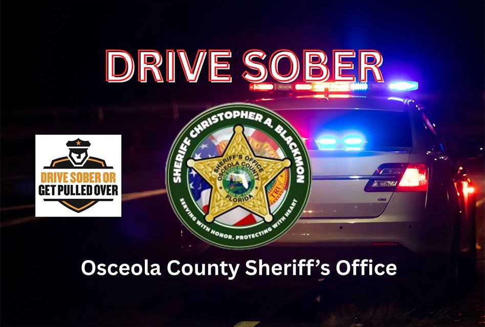 Osceola County Sheriff’s Office to Conduct DUI Saturation Patrol on New Year’s Eve