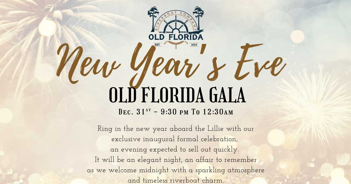 Old Florida Riverboat Company to Host New Year’s Eve ‘Old Florida Gala’ Aboard the Lillie in St. Cloud
