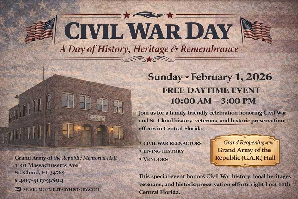 Museum of Military History to Host Civil War Day and Grand Reopening of G.A.R. Hall in St. Cloud on February 1
