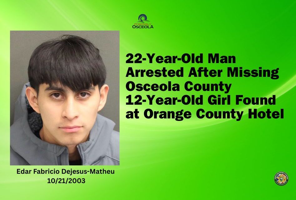 22-Year-Old Man Arrested After Missing Osceola County 12-Year-Old Girl Found at Orange County Hotel
