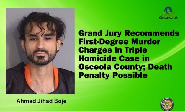 Grand Jury Recommends First-Degree Murder Charges in Triple Homicide Case in Osceola County; Death Penalty Possible