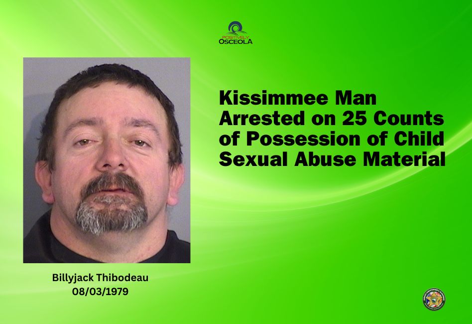 Kissimmee Man Arrested on 25 Counts of Possession of Child Sexual Abuse ...