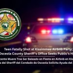 Teen Fatally Shot at Kissimmee Airbnb Party; Osceola County Sheriff’s Office Seeks Public’s Help