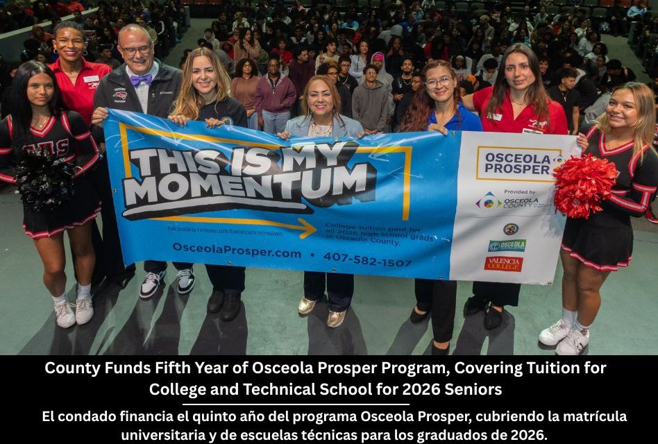 County Funds Fifth Year of Osceola Prosper Program, Covering Tuition for College and Technical School for 2026 Seniors