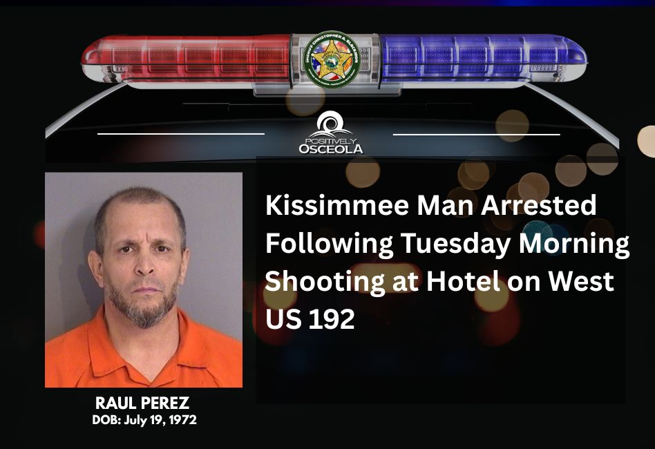 Kissimmee Man Arrested Following Tuesday Morning Shooting at Hotel on ...