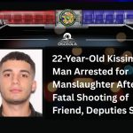 22-Year-Old Kissimmee Man Arrested for Manslaughter After Fatal Shooting of Friend, Deputies Say