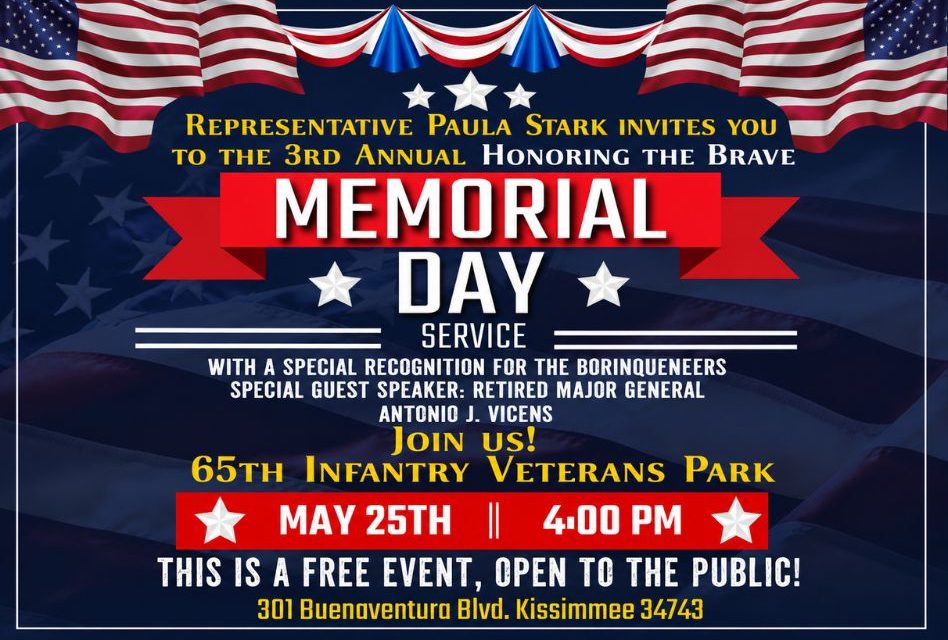 Representative Paula Stark to Host 3rd Annual “Honoring the Brave” Memorial Day Service at 65th Infantry Veterans Park