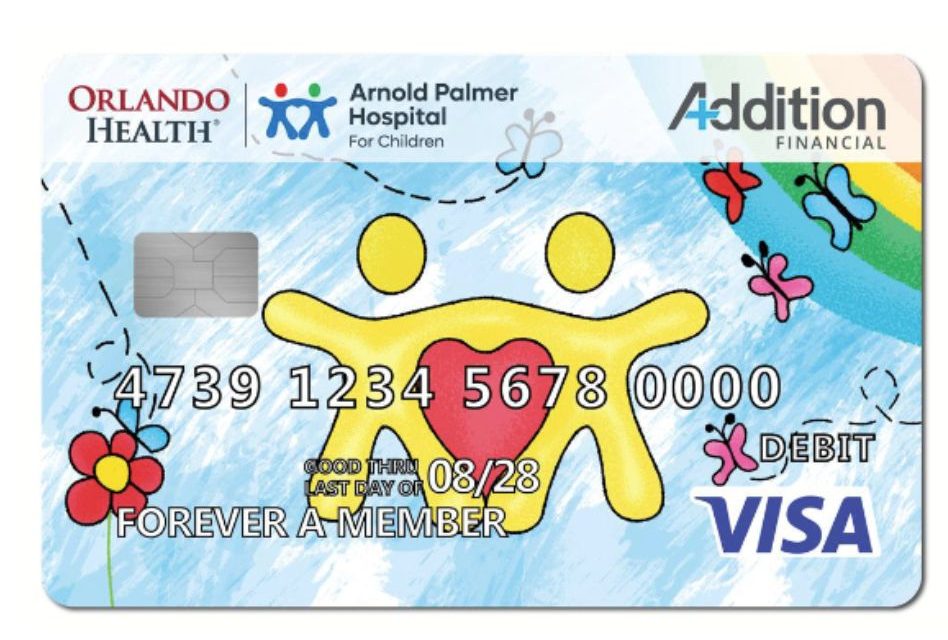 Addition Financial Launches Patient-Designed Debit Card Supporting Orlando Health Arnold Palmer Hospital for Children and Pediatric Care