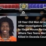 19-Year-Old Man Arrested After Investigators Link Him to Illegal House Parties Where Two Teens Were Killed in Osceola