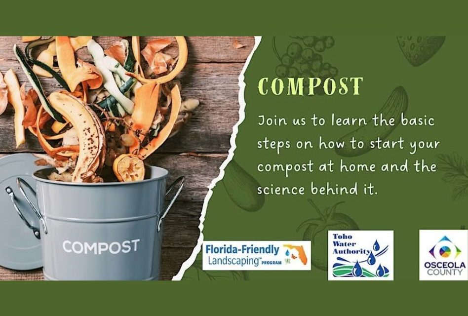 UF/IFAS Extension Hosting Free Composting Workshop in Kissimmee to Turn Waste into “Garden Gold” Thursday, May 14
