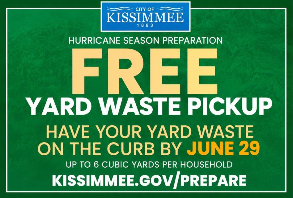 City of Kissimmee Offers Free Yard Waste Collection to Help Residents Prepare for Hurricane Season