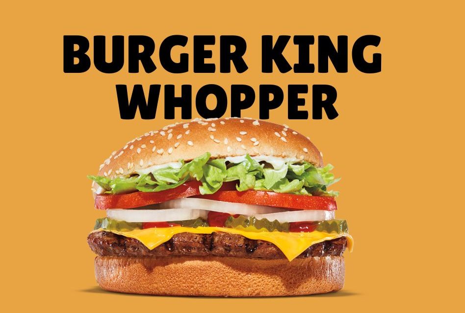 Burger King Launches ‘Whopper Guarantee,’ Promises Free Burger if Order Falls Short