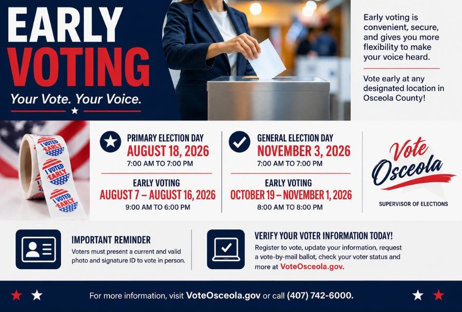 Early Voting Begins August 7 in Osceola County; 11 Convenient Locations Available for 2026 Elections, La Votación Anticipada Comienza el 7 de Agosto en el Condado de Osceola