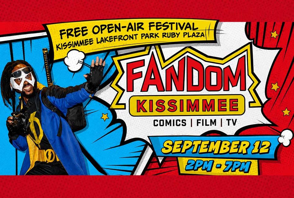 Fandom Kissimmee Returns to Ruby Plaza September 12 for Free Day of Comics, Anime, Cosplay and More