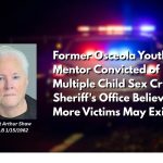 Former Osceola Youth Mentor Convicted of Multiple Child Sex Crimes, Sheriff’s Office Believes More Victims May Exist