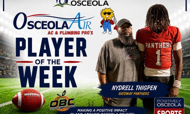 Positively Osceola’s ‘Osceola Air Player of the Week’: Nydrell Thigpen Turns Around Panthers Fortunes!!