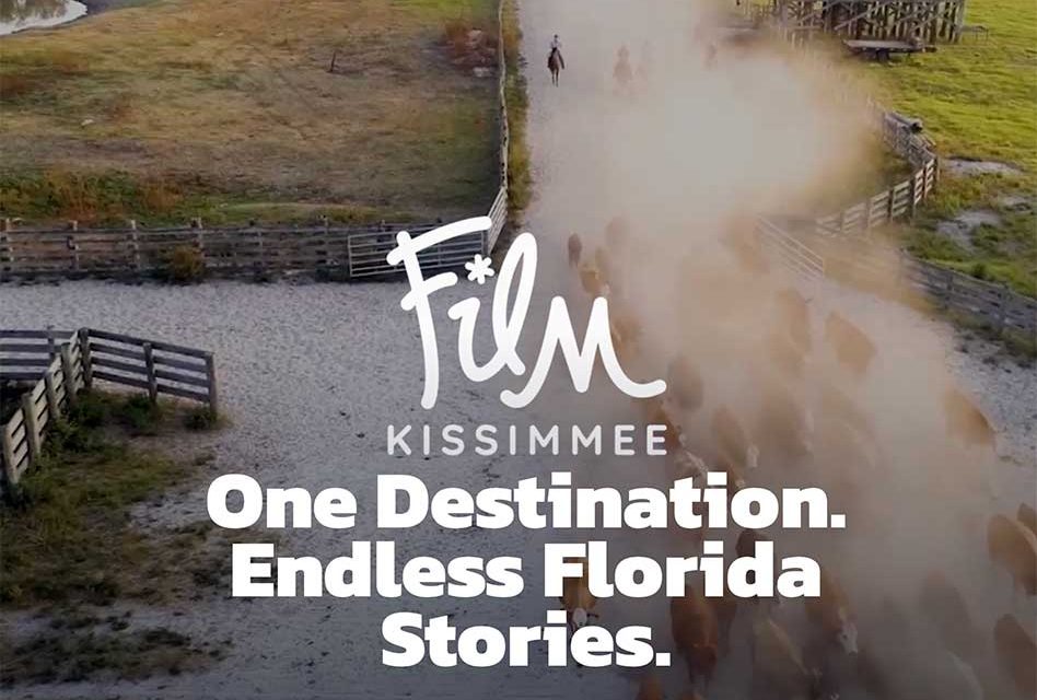 Experience Kissimmee Launches Film Kissimmee to Bring Film and Television Productions to Osceola County